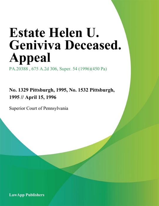 Estate Helen U. Geniviva Deceased. Appeal