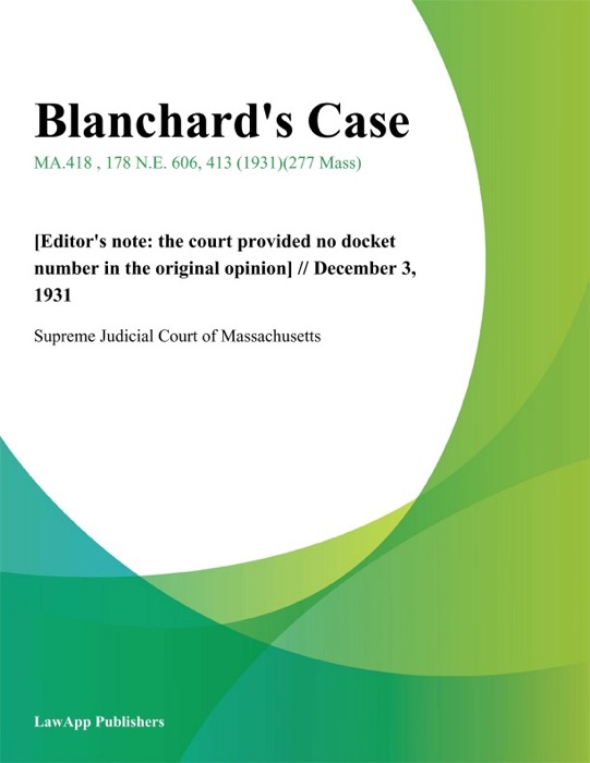 Blanchard's Case