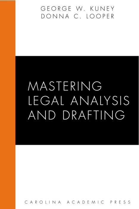 Mastering Legal Analysis and Drafting