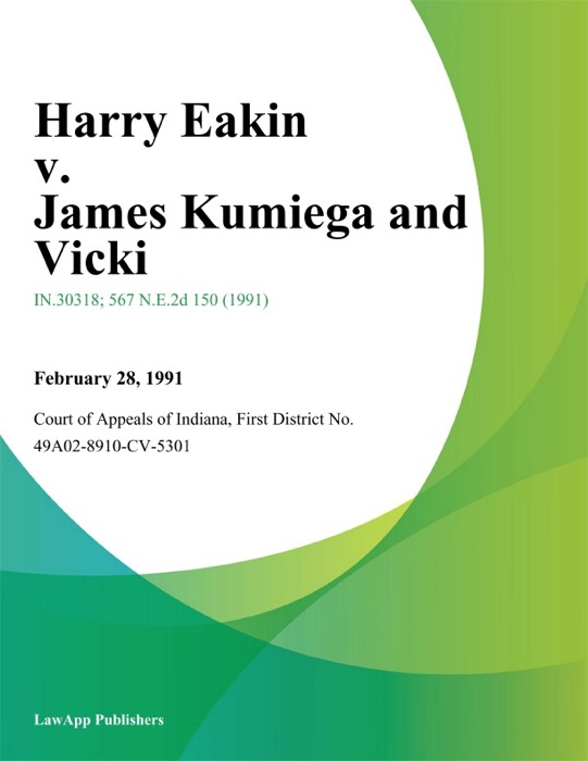 Harry Eakin v. James Kumiega and Vicki