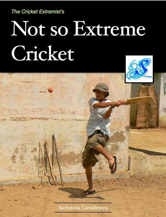 Not so Extreme Cricket