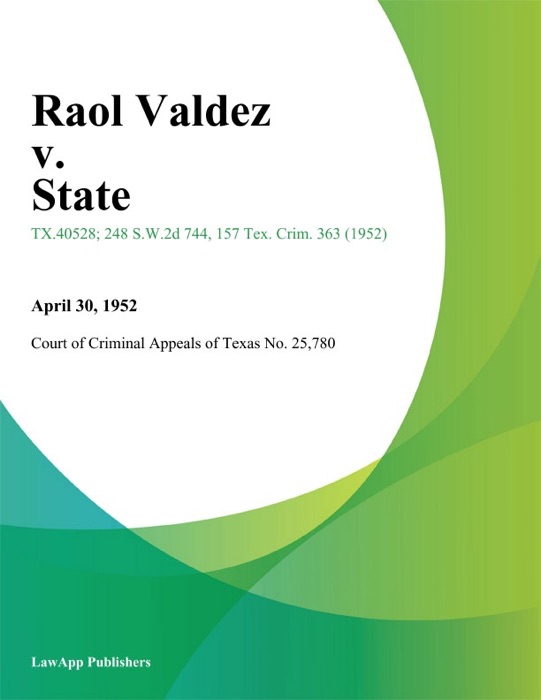 Raol Valdez v. State