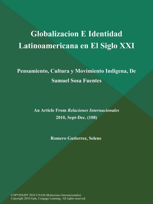 Globalizacion E Identidad Latinoamericana en El Siglo XXI: Pensamiento, Cultura y Movimiento Indigena, De Samuel Sosa Fuentes