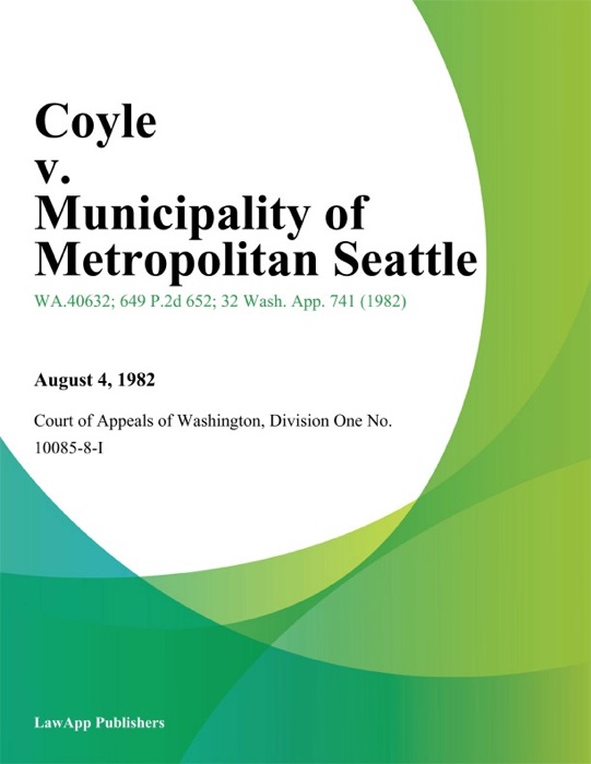 Coyle V. Municipality Of Metropolitan Seattle