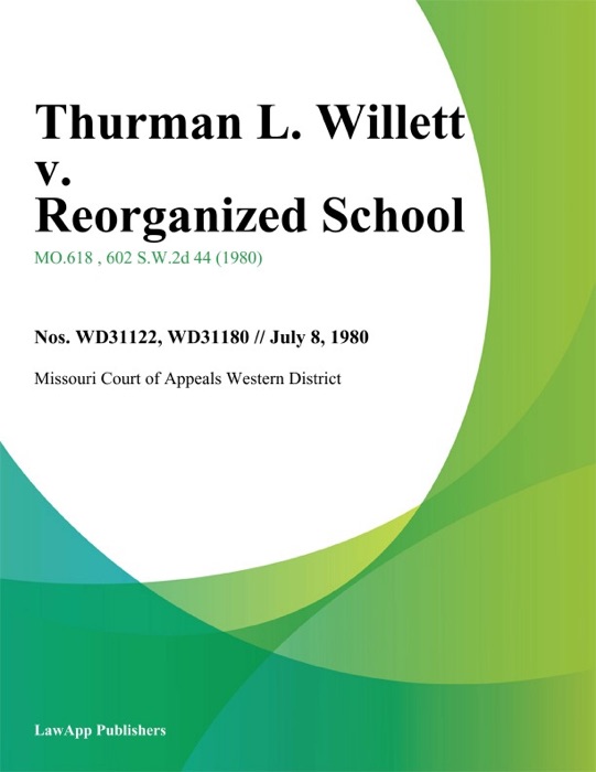 Thurman L. Willett v. Reorganized School