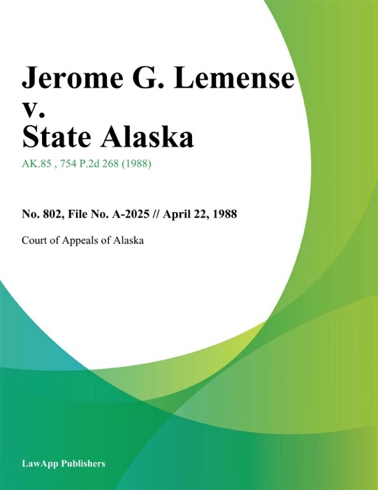 Jerome G. Lemense v. State Alaska