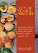 Kitchen Memories - Lucy Boyd