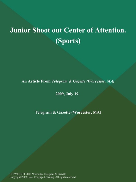 Junior Shoot out Center of Attention (Sports)