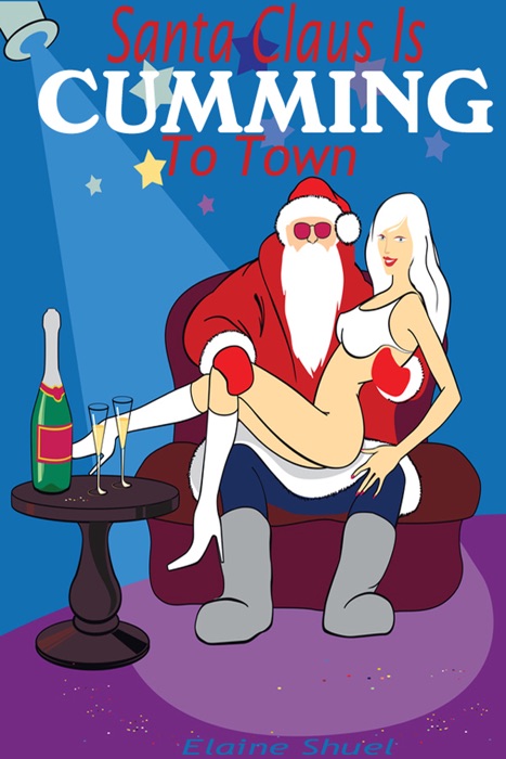 [Download] ~ Santa Claus Is Cumming To Town  by Elaine Shuel ~ eBook PDF Kindle ePub Free