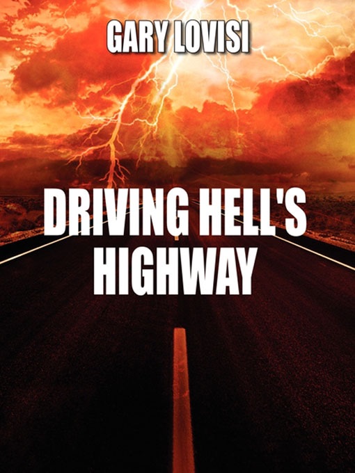 Driving Hell's Highway