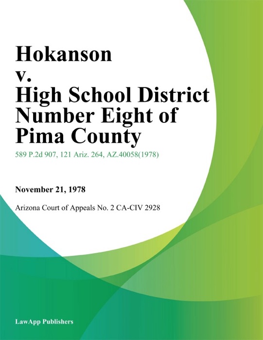 Hokanson v. High School District Number Eight of Pima County