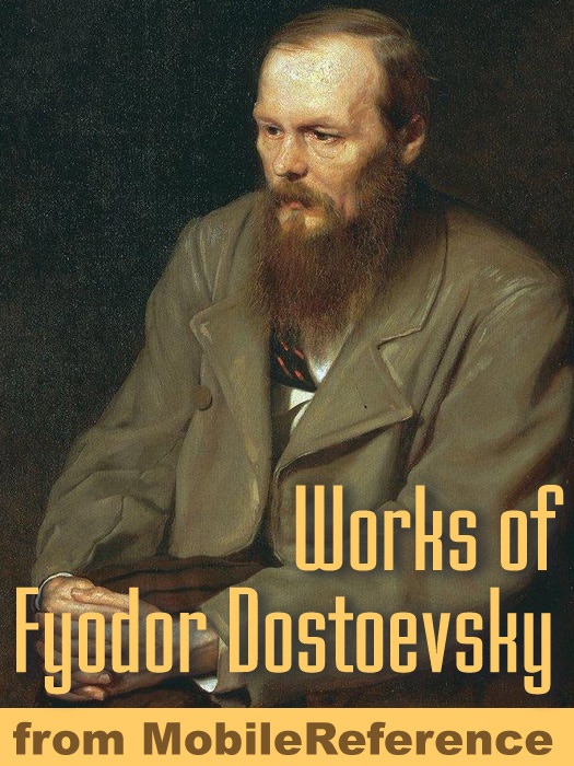 Works of Fyodor Dostoevsky