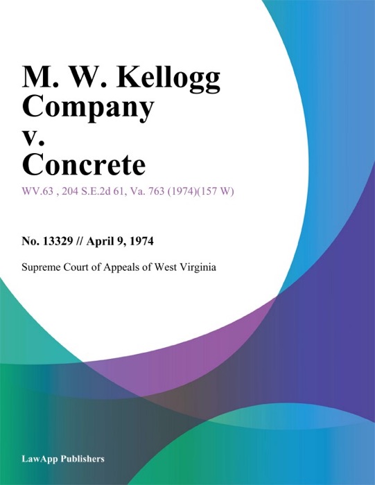 M. W. Kellogg Company v. Concrete