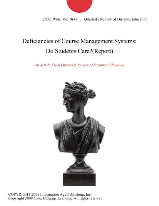 Deficiencies of Course Management Systems: Do Students Care?(Report)