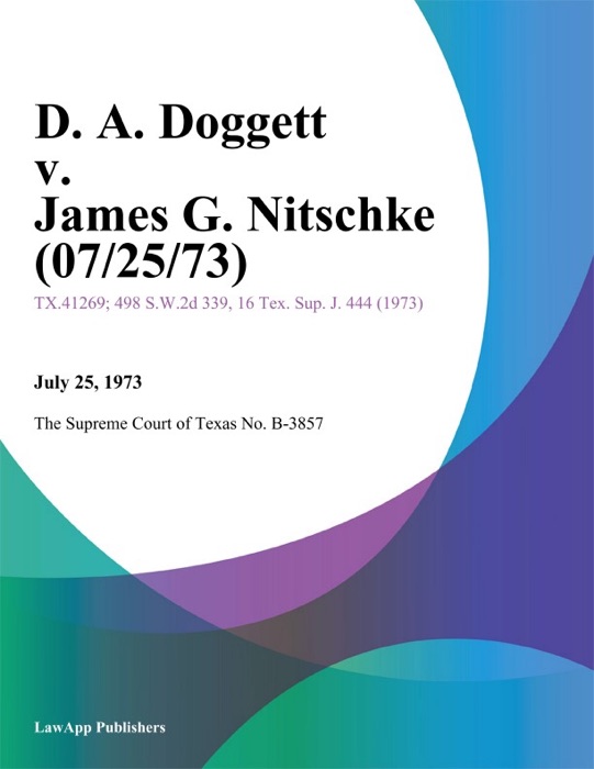 D. A. Doggett v. James G. Nitschke