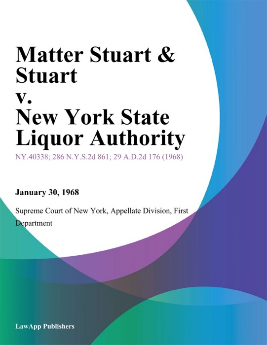 Matter Stuart & Stuart v. New York State Liquor Authority