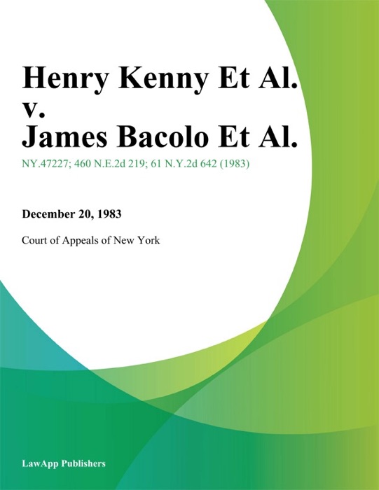 Henry Kenny Et Al. v. James Bacolo Et Al.