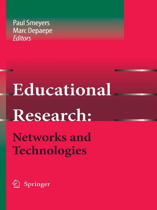 Educational Research: Networks and Technologies