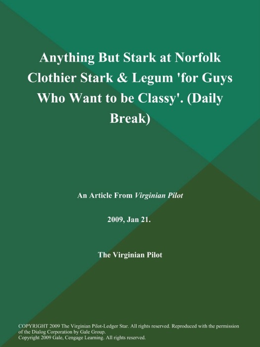 Anything But Stark at Norfolk Clothier Stark & Legum 'for Guys Who Want to be Classy' (Daily Break)