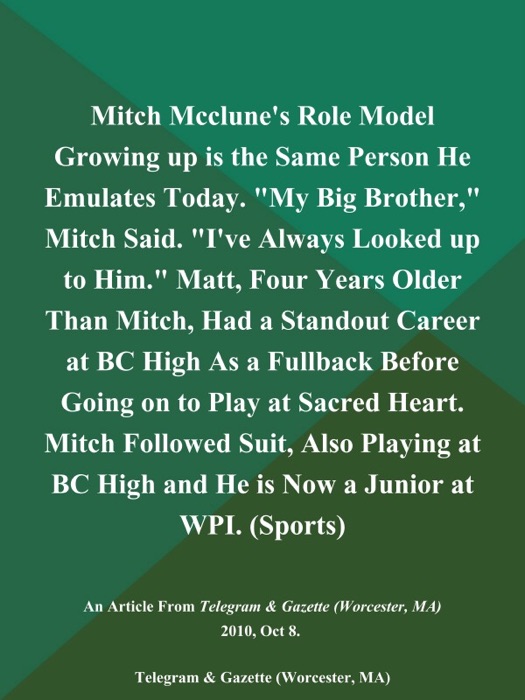 Mitch Mcclune's Role Model Growing up is the Same Person He Emulates Today. 