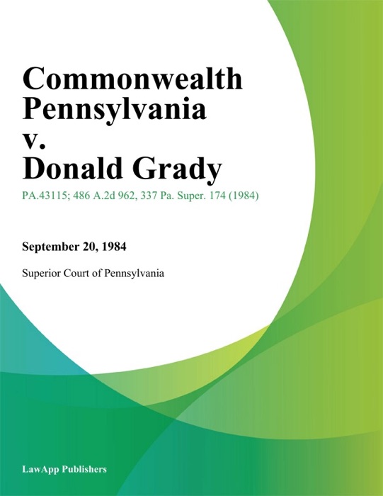 Commonwealth Pennsylvania v. Donald Grady