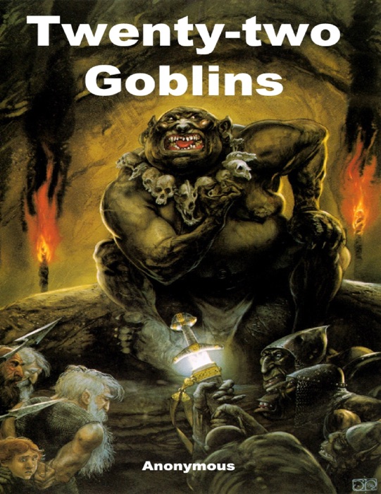 Twenty-two Goblins