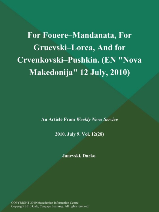 For Fouere--Mandanata, For Gruevski--Lorca, And for Crvenkovski--Pushkin (EN 