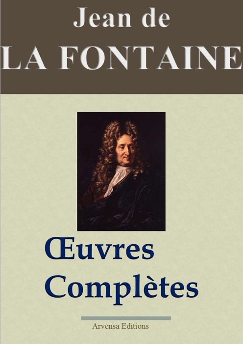 Jean de La Fontaine: Oeuvres complètes