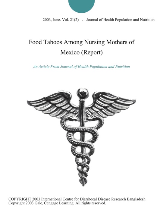 Food Taboos Among Nursing Mothers of Mexico (Report)