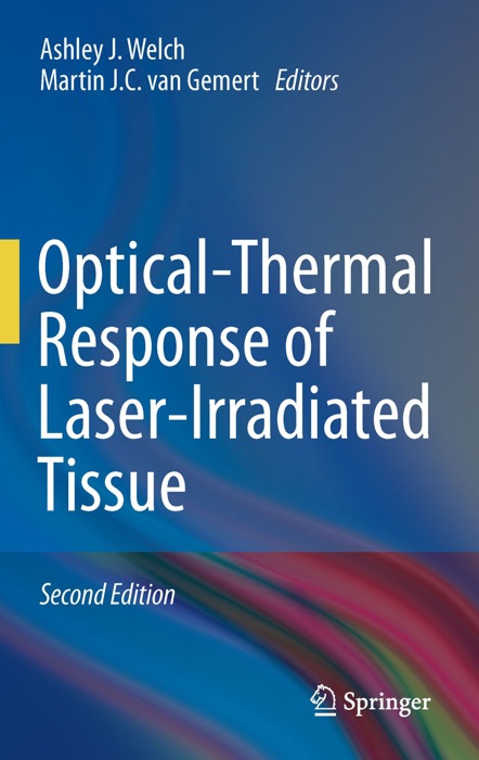 Optical-Thermal Response of Laser-Irradiated Tissue