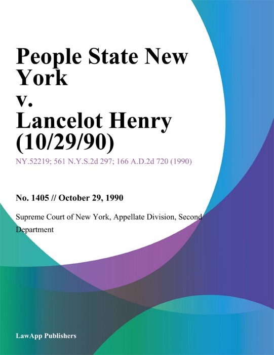 People State New York v. Lancelot Henry