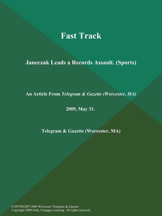 Fast Track; Janeczak Leads a Records Assault (Sports)