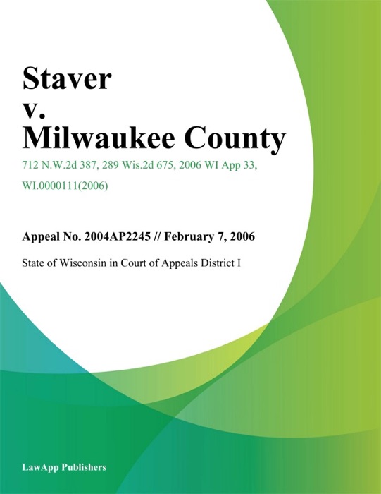 Staver v. Milwaukee County