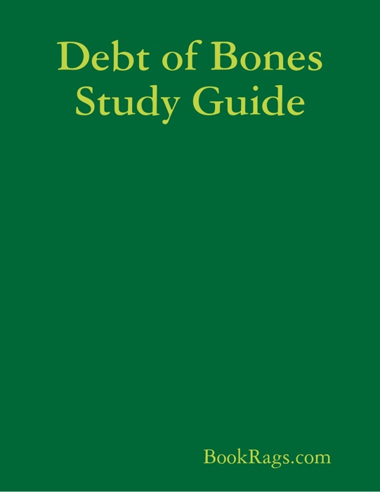 Debt of Bones Study Guide