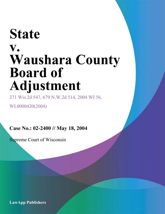 State V. Waushara County Board Of Adjustment