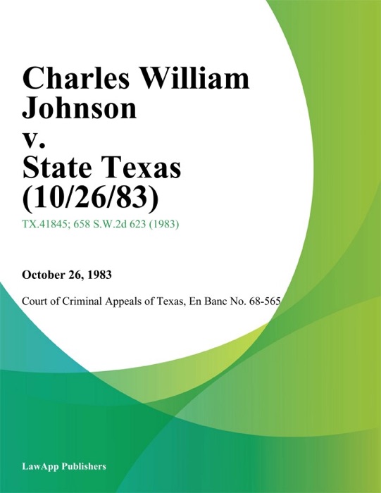 Charles William Johnson v. State Texas