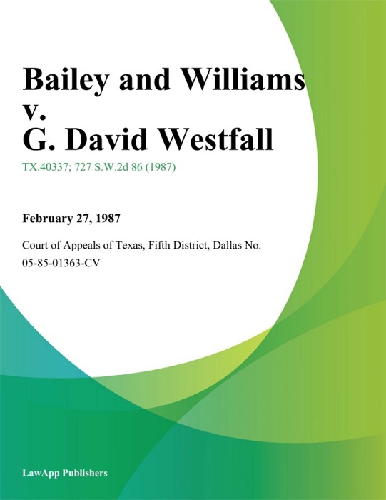 Bailey and Williams v. G. David Westfall