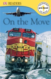 DK Readers: On the Move (Enhanced Edition)