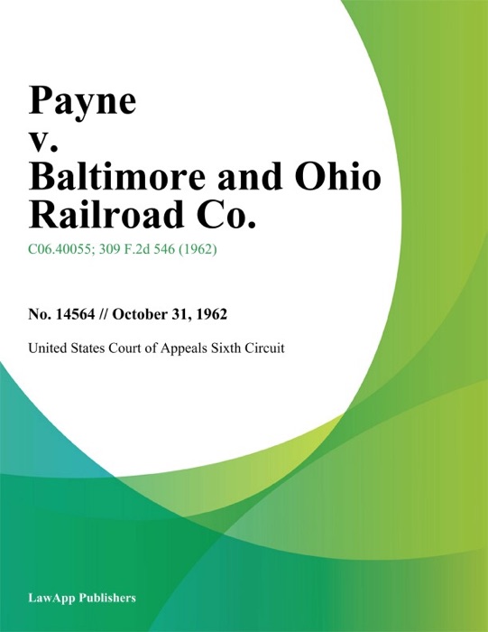 Payne v. Baltimore and Ohio Railroad Co.