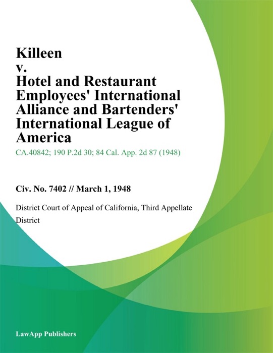 Killeen v. Hotel and Restaurant Employees International Alliance and Bartenders International League of America