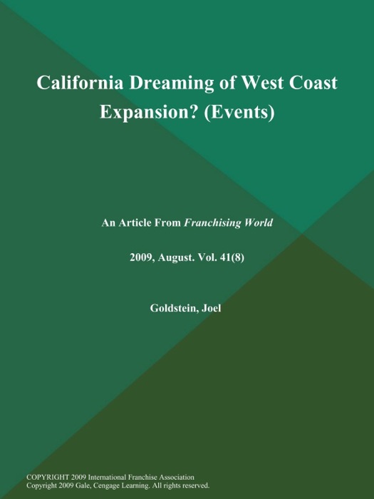 California Dreaming of West Coast Expansion? (Events)