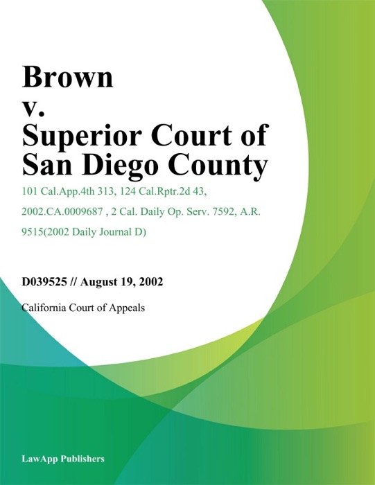 Brown V. Superior Court Of San Diego County