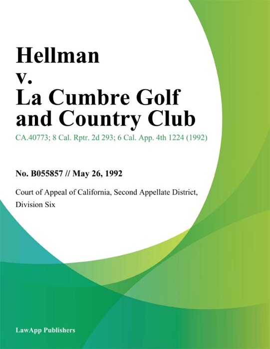 Hellman v. La Cumbre Golf and Country Club