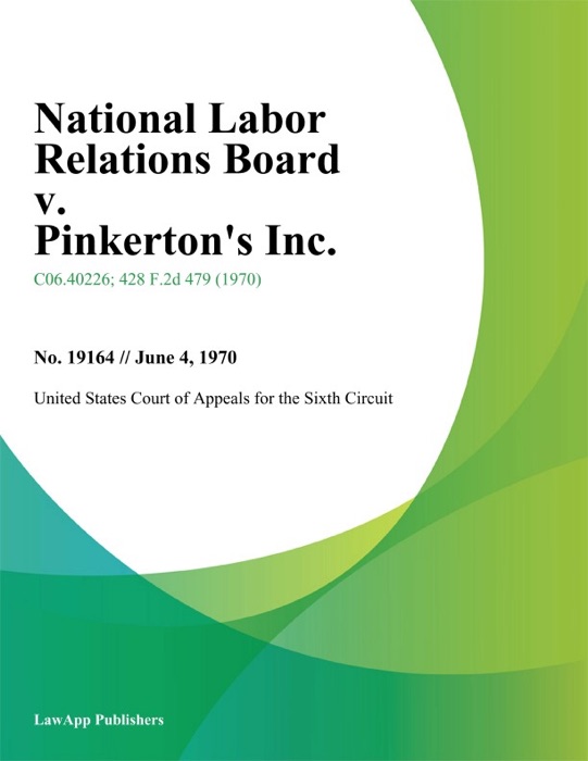 National Labor Relations Board V. Pinkerton's Inc.