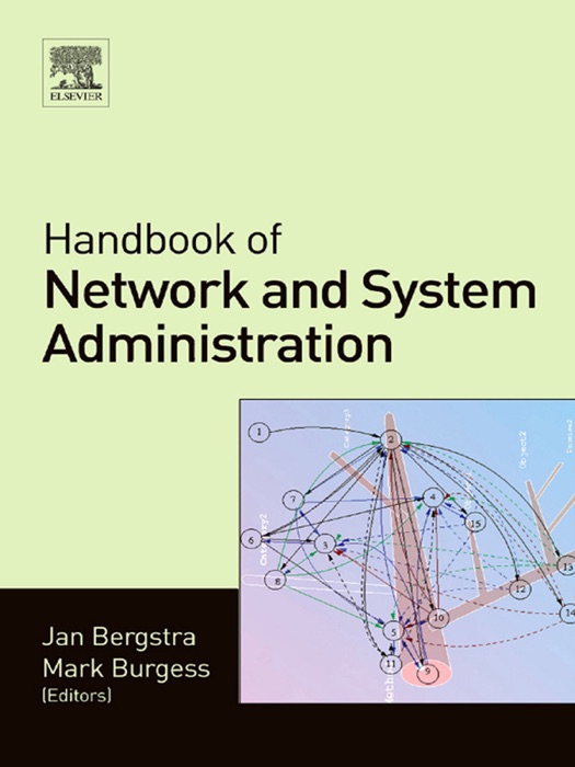 Handbook of Network and System Administration (Enhanced Edition)