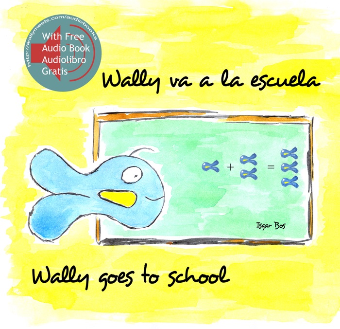 Wally Goes to School / Wally va a la escuela