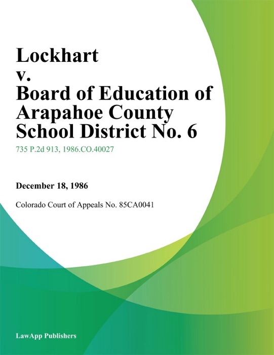 Lockhart V. Board Of Education Of Arapahoe County School District No. 6