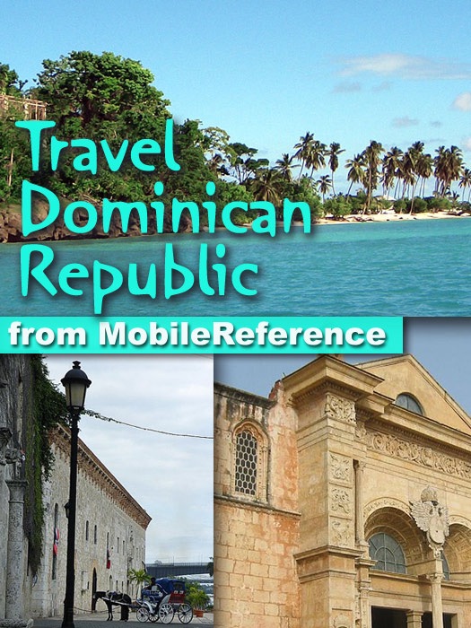 Dominican Republic: Illustrated Travel Guide, Phrasebook & Maps (Mobi Travel)