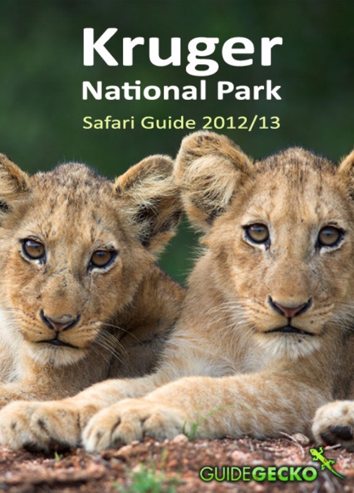 Kruger National Park Safari Guide 2012/2013