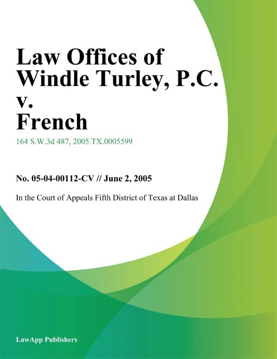 Law Offices of Windle Turley, P.C. v. French